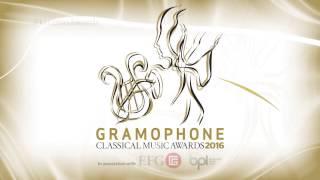 Gramophone Awards 2016 Highlights