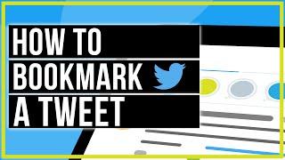 How To Bookmark A Tweet - Twitter Tutorial