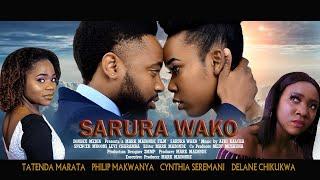 Sarura Wako full movie - New Zimbabwean film 2021.