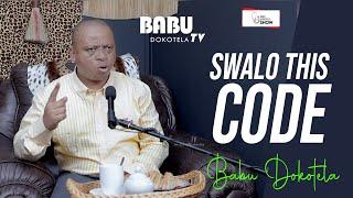 Babu Dokotela Tv  |  Swallow this CODE