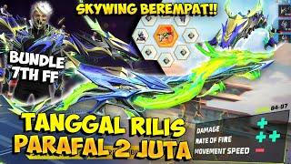 TANGGAL RILIS SKIN PARAFAL 2 JUTA !! Bocoran Bundle & Skywing Multiplayer Spesial Anniversary 7th