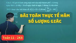 Bài toán thực tế hàm số lượng giác | Toán 11 (SGK mới) | 2K8 | Thầy Phạm Tuấn