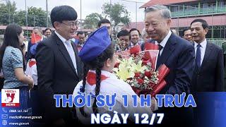 Thời sự 11h trưa 12/7. Chủ tịch nước Tô Lâm thăm trường song ngữ Lào – Việt - VNews