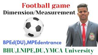 football game dimensions//BPEd and MPEd entrance exam.