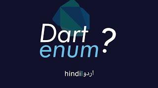 Enumeration in Dart Flutter, Container for Constant Values in Hindi | Urdu