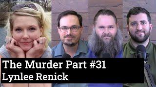 Ben and Lynlee Renick Case Analysis | The Murder Part #31