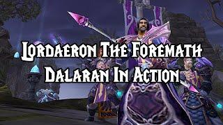 Lordaeron The Foremath - Dalaran In Action