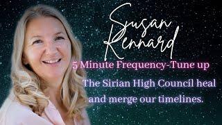 5 Minute Frequency Tune-Up with the Sirian High Council heal and merge our optimal timelines.