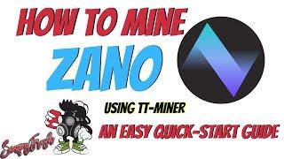 How To Mine Zano - EASY Quick Start Guide (Using TT Miner)