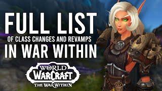 The ENTIRE List Of Class Changes And Revamps Arriving With War Within Pre-Patch