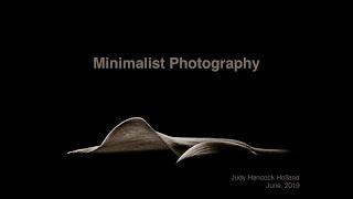 Minimalist Photography with Judy Hancock Holland