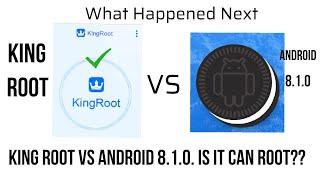 King Root Vs Android 8.1.0!! Is It Can Root?