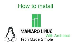 How to install Manjaro Linux with Architect