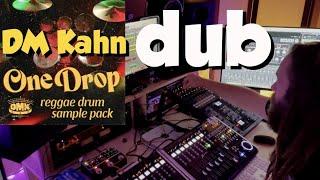 Dub - live dub using DM Kahn ONE DROP Reggae Sample Pack {NEW SEPT 2023}