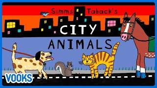 City Animals! | Animated Read Aloud Kids Book | Vooks Narrated Storybooks