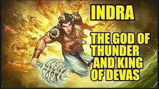 Lord Indra - The King of Devas and lord of thunderbolt (HinduVerse)