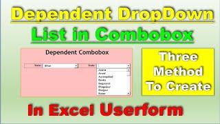Create Dependent Combo Boxes in Userform | Three Method to Create Dependent Dropdown in Combox