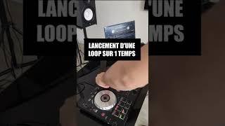 TRANSITION DJ : L UTILISATION DE LA LOOP