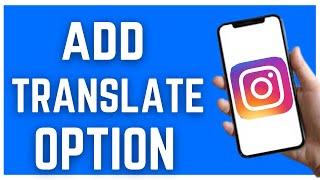 HOW TO ADD TRANSLATE OPTION IN INSTAGRAM BIO (2023)