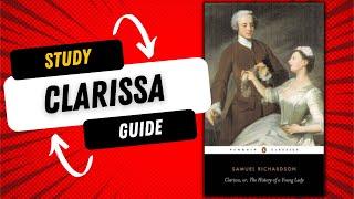 5 MINUTE Study Guide for Clarissa by Samuel Richardson (1748)