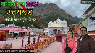 CHAR DHAM YATRA 2024 ||GANGOTRI DHAM || YEZDI ADVENTURE || EPISODE-4 || #dkdvlogs  #gangotri  