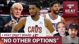 Will Miami Heat Strike Out On Donovan Mitchell? Plus "Our Guys" Big Boards and Heat Draft Strategy