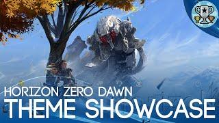 Horizon Zero Dawn - Theme Showcase