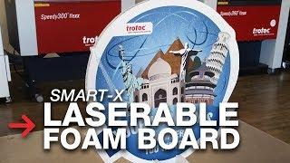 Laserable Foam Board | Laser cutting foam board | Smart-X