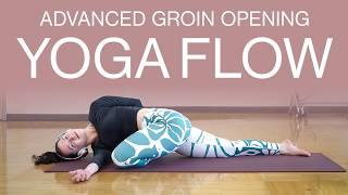 Advanced Groin Opening Yoga Flow