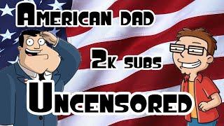 American Dad Uncensored Compilation 2K SUBSSS