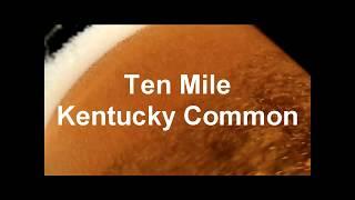 Ten Mile Kentucky Common