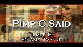 IBEAST- Pimp C Said (Shot By @Fame_TV773)