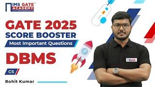 GATE 2025 Score Booster-DBMS | 3 Hrs Marathon | Rohit Kumar Sir