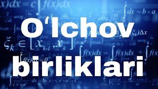 Oʻlchov birliklari uzunlik oʻlchov birliklari kvadrat oʻlchov birliklari kub oʻlchov birliklari