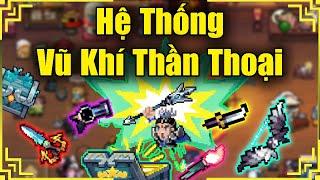 Chi Tiết Hệ Thống Vũ Khí Thần Thoại Trong Soul Knight