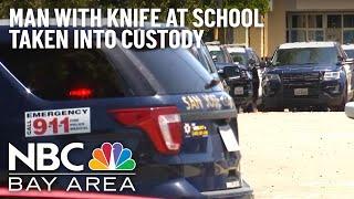 Man With Knife at San Jose School Taken Into Custody