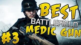 Battlefield 1 Best Medic Gun