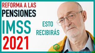 REFORMA DE PENSIONES 2021 - 2031 DOF | REFORMAS FISCALES 2021