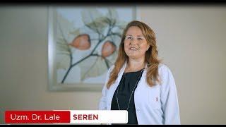 Uzm. Dr. Lale SEREN - Çocuk Sağlığı ve Hastalıkları