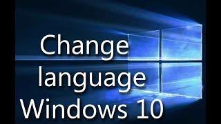How to Change the System language across your entire Windows 10 PC