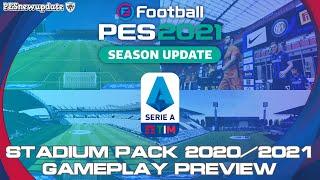 PES 2021/PES 2020 Full Serie A TIM Stadium Pack 2020/2021 Gameplay Preview