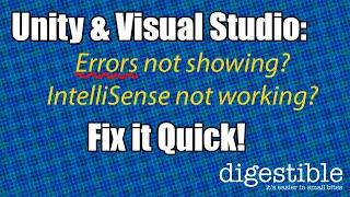 Unity: Fix IntelliSense and Error Checking in Visual Studio