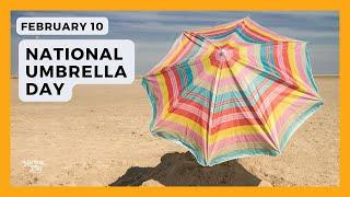 National Umbrella Day | February 10