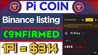 Big News  Pi Network New Update // Pi Coin Binance Listing & Sell Coin  1Pi = $314  #crypto #pi