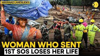 Wayanad Landslides: Woman who made first distress call dies before being rescued | WION Originals