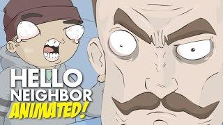 HELLO NEIGHBOR [ANIMATED!]