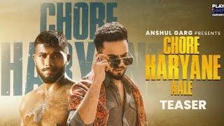 Chore haryane aale(Teaser)-@ElvishYadavVlogs|@Ankitbaiyanpuria|@akashbadli@Vikas_vloggerking