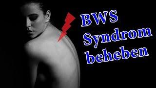 BWS Syndrom beheben mit nur einer Übung. Rückenprobleme akut behandeln