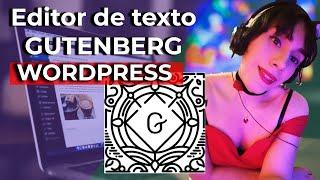  Editor de texto GUTENBERG - Curso de Wordpress