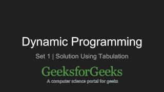 Dynamic Programming | Set 1 (Solution using Tabulation) | GeeksforGeeks